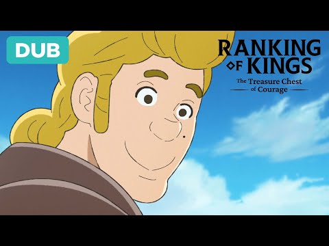Hokuro's Dream | DUB | Ranking of Kings: The Treasure Chest of Courage