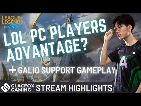 GG#1 - LoL PC Players advantage in Wild Rift & Galio Support Gameplay