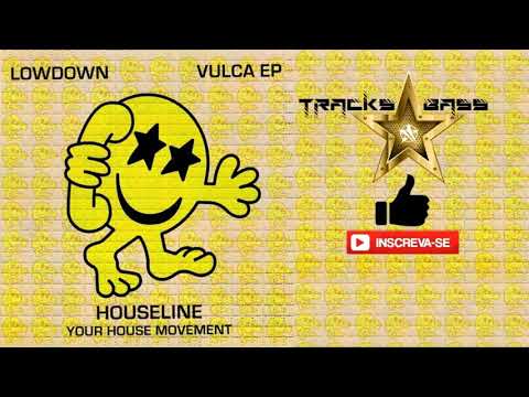 Lowdown & SODF - Vulca (HOUSELINE) 🔔 #TracksBass ✔