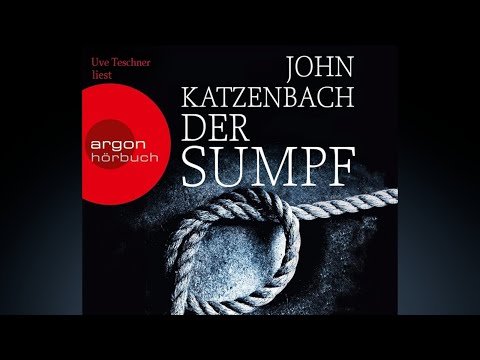 John Katzenbach - Der Sumpf 3/3