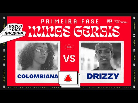 COLOMBIANA VS DRIZZY (PRIMEIRA FASE) - SELETIVA MINAS  GERAIS - DUELO NACIONAL 2020 - 21/10