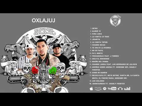 Kinto Sol - OXLAJUJ (Album Completo/ Full Album)