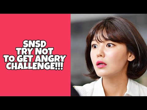 SNSD TRY NOT TO GET ANGRY CHALLENGE!!!
