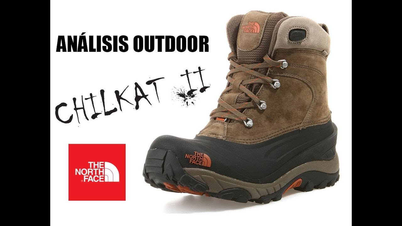 CÓMO ELEGIR BOTAS PARA INVIERNO: North Face, Chilkat II - Análisis Outdoor