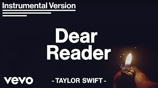 Taylor Swift - Dear Reader (Instrumental Video + Lyrics)