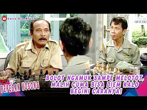 BOLOT NGAMUK SAMPE MELOTOT, MALIH CUMA BISA DIEM KALO BEGINI CARANYA! - PEPESAN KOSONG