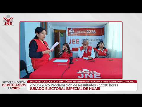 EN VIVO || 29/05/2026 Proclamación de Resultados ante el Parlamento Andino - 11:30 horas JEE HUARI