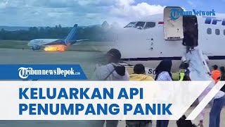 Menegangkan Pesawat Trigana Air Keluarkan Percikan Api di Bandara Sentani Penumpang Berhamburan