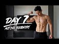 Day 7 - Active Recovery