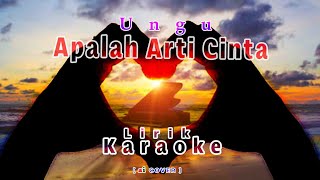 Download lagu (terbaik) UNGU, Apalah Arti Cinta, Clip Video Karaoke mp3