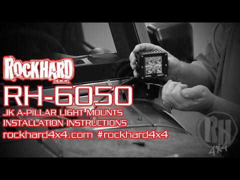 RH-6050 – Jeep JK A-Pillar Windshield Light Mounts – Install Instructions Video by Rock Hard 4x4