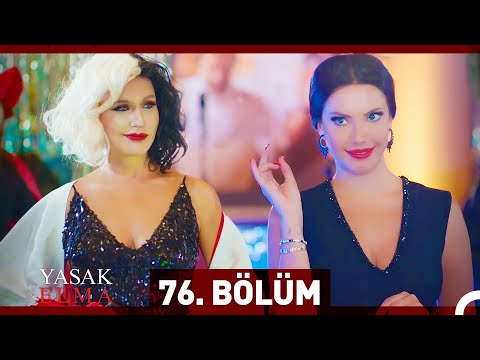 Yasak Elma 76. Bölüm