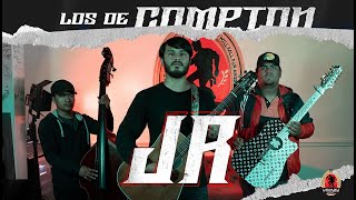 LOS DE COMPTON - JR - WOUNDED STUDIOS