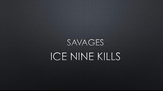 Ice Nine Kills | Savages (The Texas Chainsaw Massacre) (Lyrics)