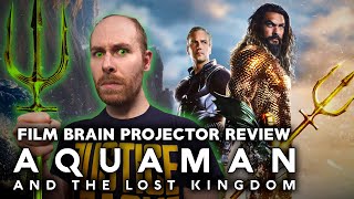 Aquaman and the Lost Kingdom (REVIEW) | Projector | Soggy DC finale barely keeps from sinking