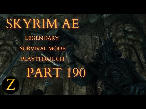 Skyrim Anniversary Edition / Legendary Difficulty Survival Mode Part 190 - Restoring Wuuthrad