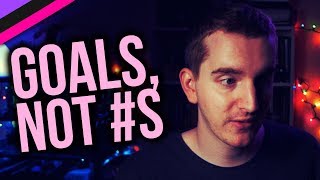 YouTube Hard Truths #6 - Sub/Follower Counts are NOT Goals!