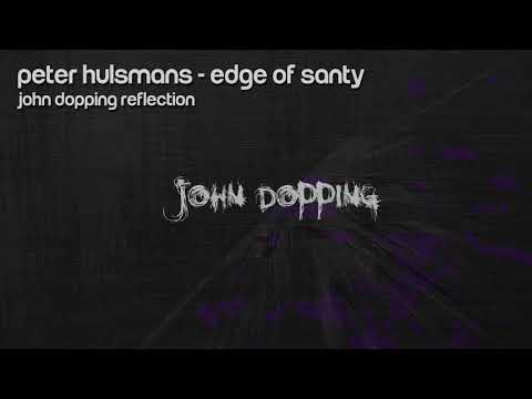 Peter Hulsmans - Edge of Sanity (John Dopping Reflection)
