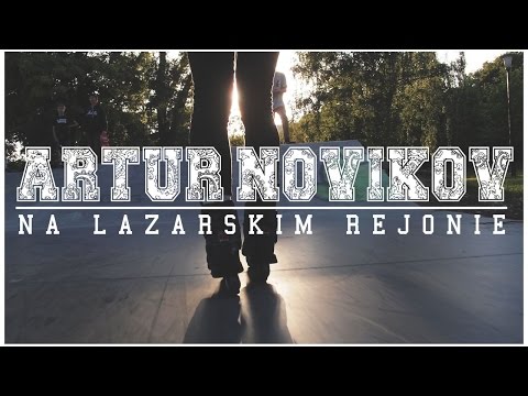 Artur Novikov - Na Łazarskim Rejonie