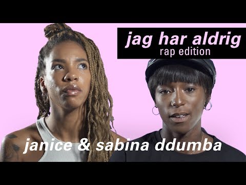 "Shit is about to go down" | jag har aldrig (rap edition) med Janice & Sabina Ddumba