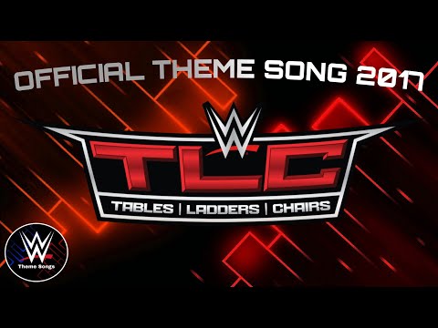 WWE TLC 2017 Official Theme Song - "Legendary"