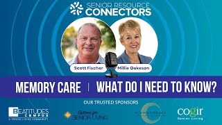 Millie Oakeson from Diamondback Health & Memory Care | What Do I Need to Know About Memory Care?