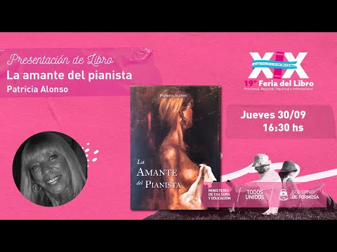 “La Amante del Pianista” Patricia Alonso