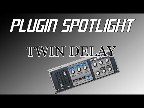 Plugin Spotlight #1 - Twin Delay