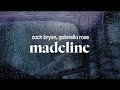 zach bryan - madeline (ft. gabriella rose) (lyrics)