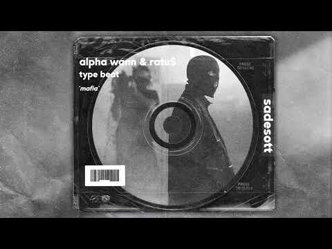 Alpha Wann & Freeze Corleone + Ratu$ Type Beat ~ MAFIA