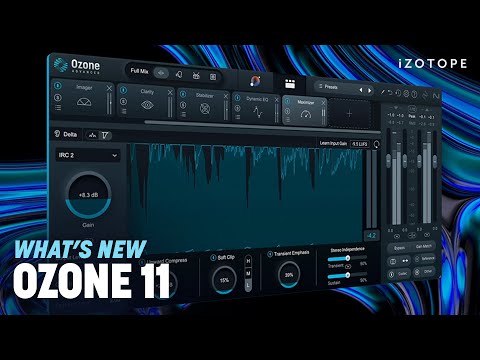 What\'s new in iZotope Ozone 11 | audio mastering software