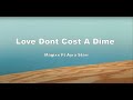 (Magixx Ft Ayra Starr   Love Dont Cost A Dime (Lyric Video