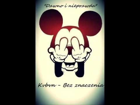Kvbvn - Bez znaczenia