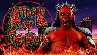 Attack of The Devil