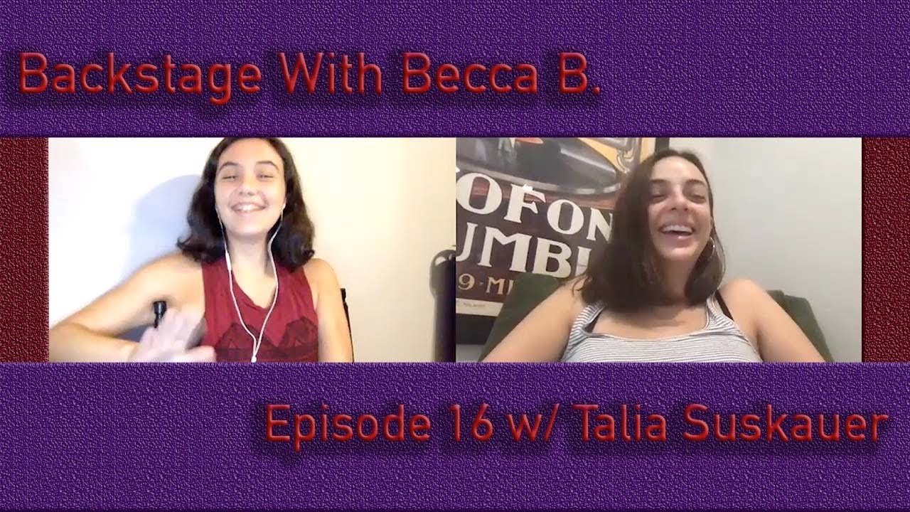 Ep. 16 with Wicked's Talia Suskauer