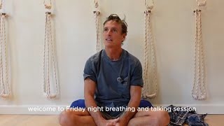 Friday night talk with Adam Keen on hatha yoga and breathing