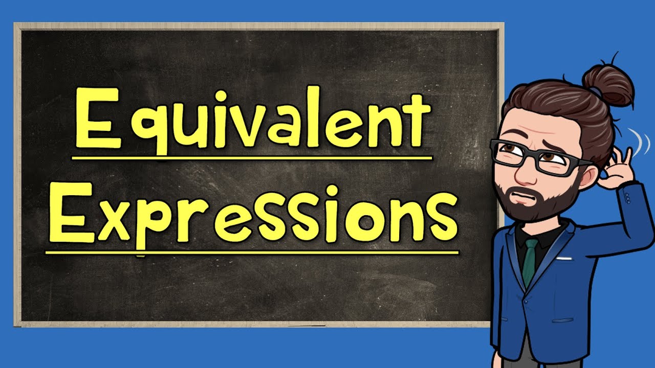 Equivalent Expressions | The Math Review | 6EE3