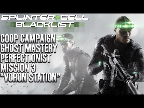 Splinter Cell: Blacklist | COOP | Voron Station | Ghost Mastery | Perfectionist