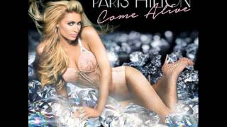 Paris Hilton - Come Alive ( Audio Official ) Full Song