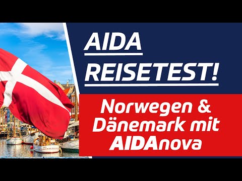 AIDA Kreuzfahrt: 7 Tage Norwegen & Dänemark mit AIDAnova