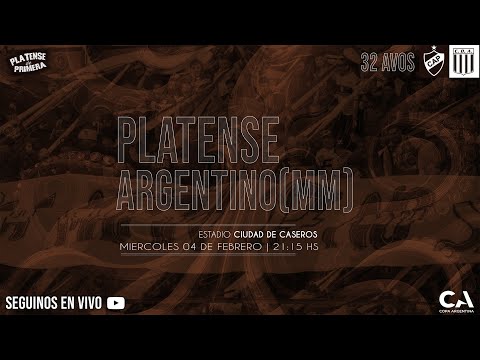 Platense V Argentino(Monte Maíz) | En Vivo | Platense de Primera | 32vos - Copa argentina 2026