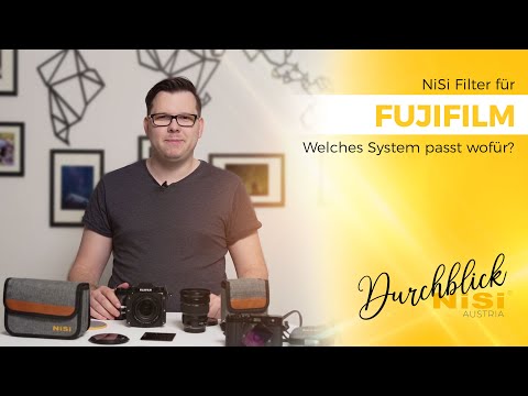 NiSi Austria | Fujifilm und NiSi Filter - welches System für welche Kamera?