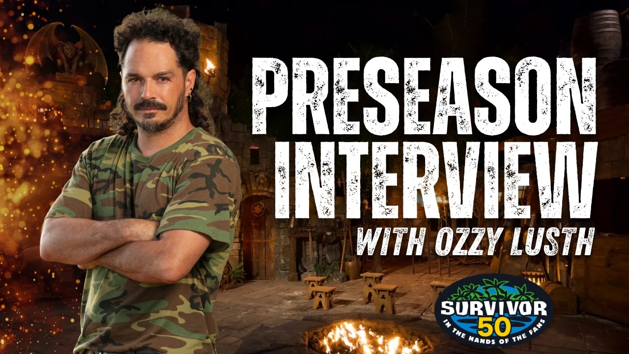 Survivor 50: Ozzy Lusth Sizes Up the Cast and Talks Old School vs New School