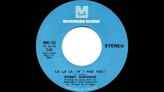 1969 HITS ARCHIVE: La La La (If I Had You) - Bobby Sherman (stereo 45)