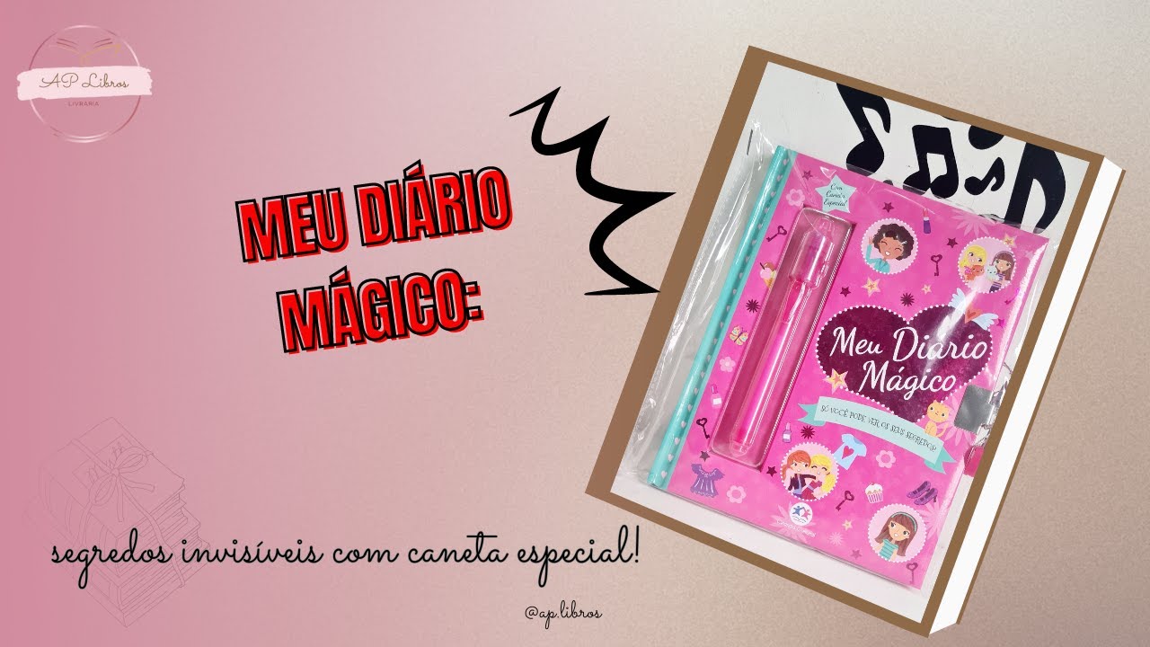 Meu Diário Mágico: Segredos Invisíveis com Caneta Especial! #aplibros #livro #livraria