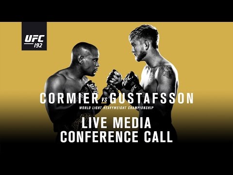 UFC 192: Cormier vs. Gustafsson Media Conference Call