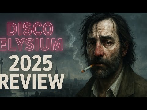Disco Elysium The Final Cut Review In 2025.
