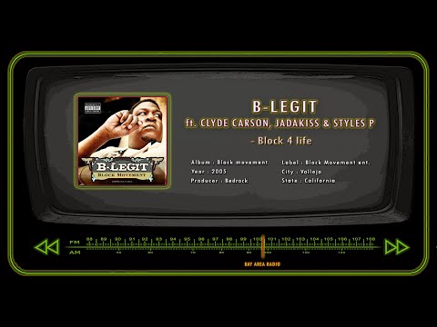 B-LEGIT ft. CLYDE CARSON, JADAKISS & STYLES P - Block 4 life