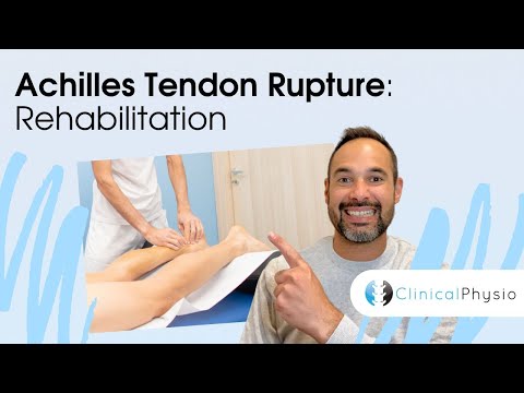 Achilles Tendon Rupture | Expert Physio Explains Rehabilitation Process
