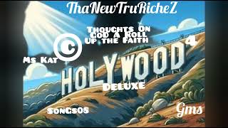 Download lagu Thoughts On GoD A Roll UpThe Faith ~By~ #ThaNewTruRicheZ #HolyWooDTheAlbum4TheAlbum #SonGs08 #GMS #A mp3